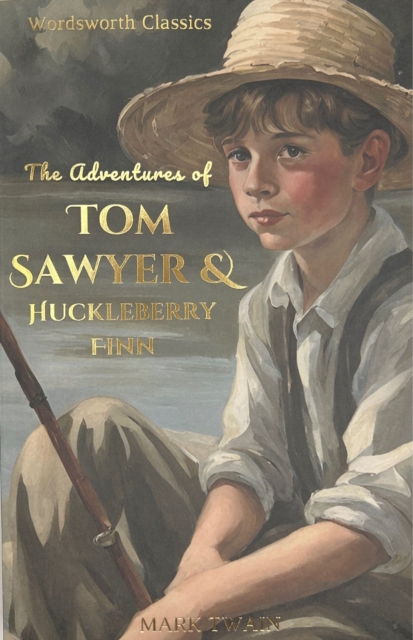 Tom Sawyer & Huckleberry Finn, Paperback / softback Book