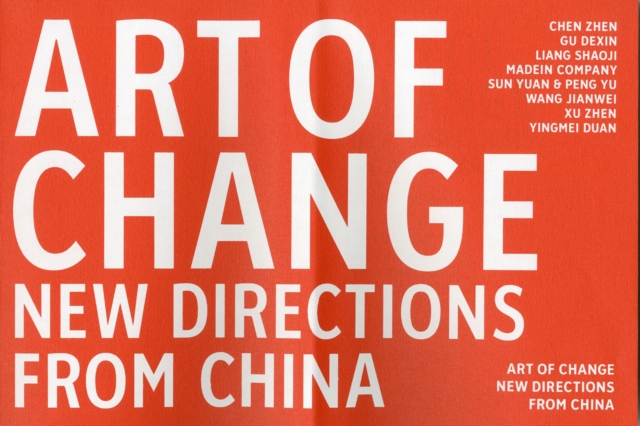 Art of Change : New Directions from China, Paperback / softback Book