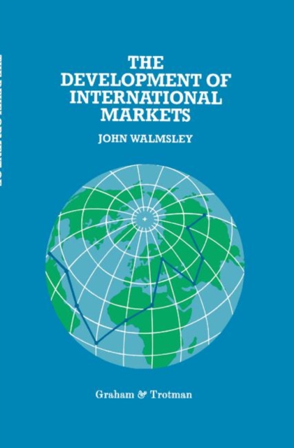 The Development of International Markets, Hardback Book