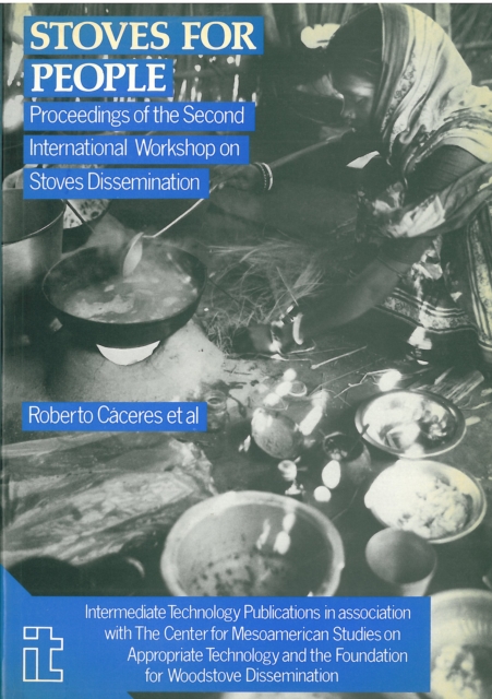 Stoves for People : Proceedings of the second international workshop on stove dissemination, Paperback / softback Book