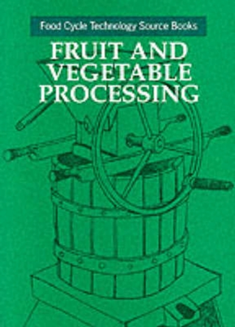 Fruit and Vegetable Processing, Paperback / softback Book