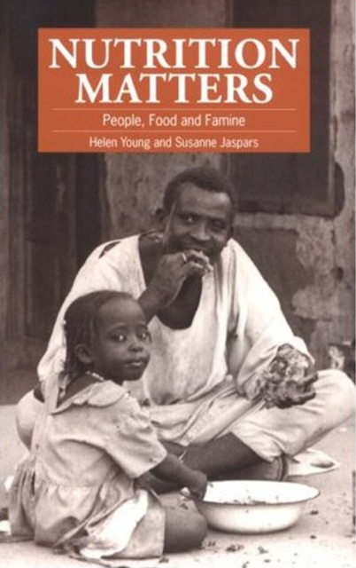 Nutrition Matters : People, food and famine, Paperback / softback Book