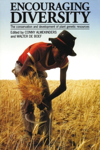 Encouraging Diversity : Crop development and conservation in plant genetic resources, Paperback / softback Book