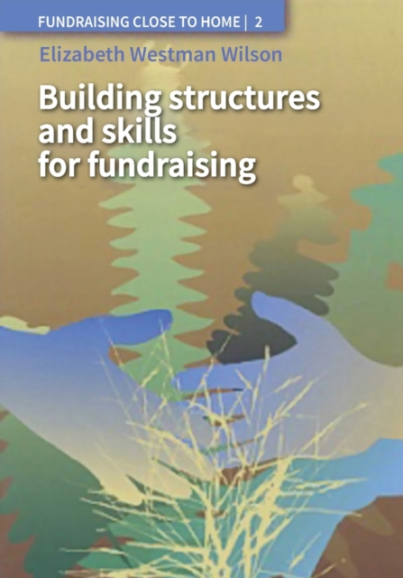Building Structures and Skills for Fundraising, Paperback / softback Book