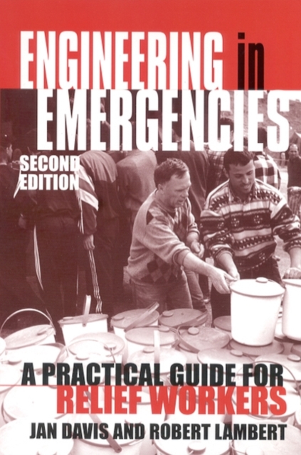 Engineering in Emergencies : A practical guide for relief workers, Mixed media product Book