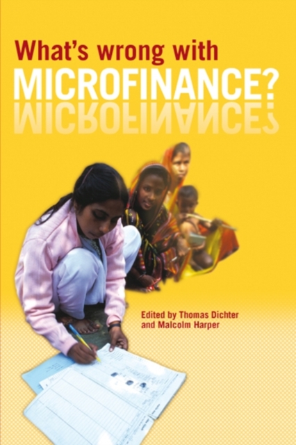 What's Wrong with Microfinance?, Paperback / softback Book