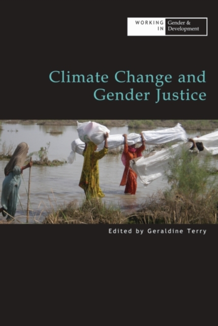 Climate Change and Gender Justice, Paperback / softback Book