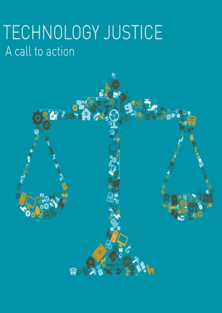 Technology Justice : A Call to Action, Paperback / softback Book