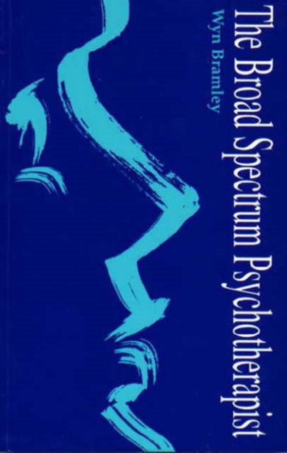 The Broad Spectrum Psychotherapist, Paperback / softback Book