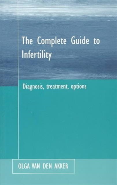 Infertility : Its Diagnosis and Treatment, Paperback / softback Book