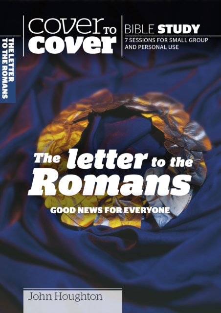 Letter to the Romans : Good news for everyone, Paperback / softback Book