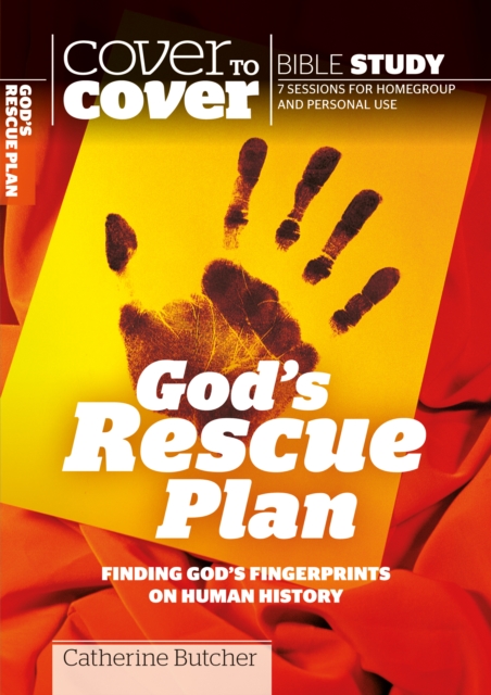 God's Rescue Plan : Finding God's fingerprints on human history, Paperback / softback Book