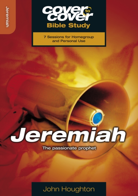 Jeremiah : The passionate prophet, Paperback / softback Book