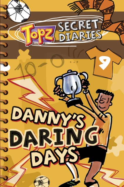 Danny's Daring Days, Paperback / softback Book
