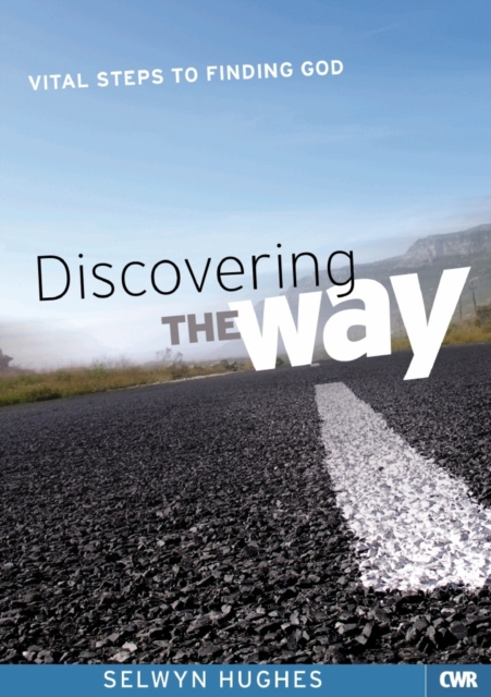 Discovering the Way : Vital Steps tp Finding God, Pamphlet Book
