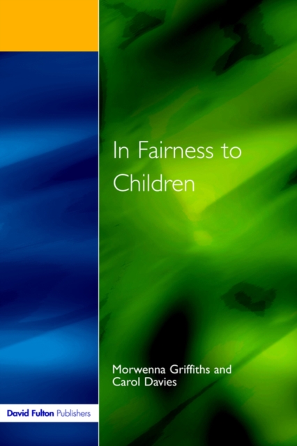 In Fairness to Children : Working for Social Justice in the Primary School, Paperback / softback Book