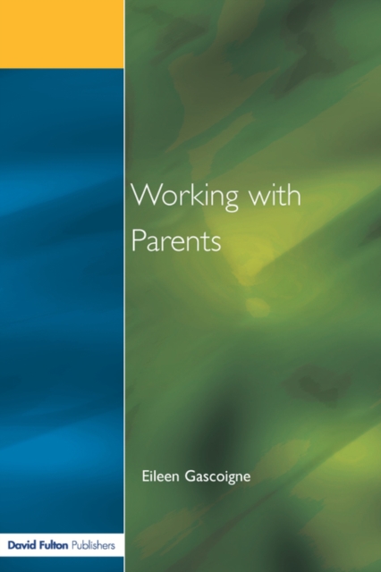 Working with Parents : as Partners in Special Educational Needs, Paperback / softback Book