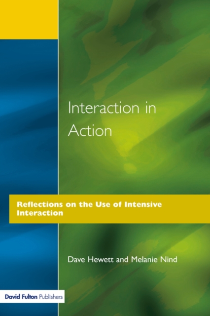 Interaction in Action : Reflections on the Use of Intensive Interaction, Paperback / softback Book