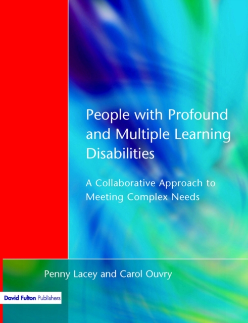 People with Profound & Multiple Learning Disabilities : A Collaborative Approach to Meeting, Paperback / softback Book