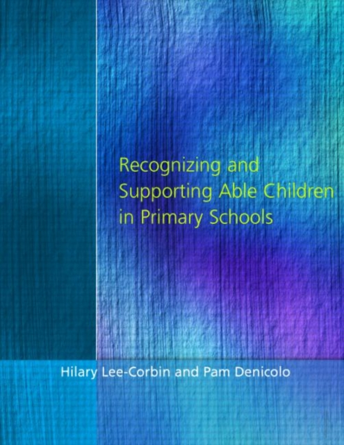 Recognising and Supporting Able Children in Primary Schools, Paperback / softback Book
