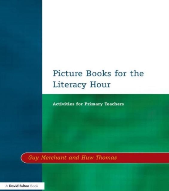 Picture Books for the Literacy Hour : Activities for Primary Teachers, Paperback / softback Book