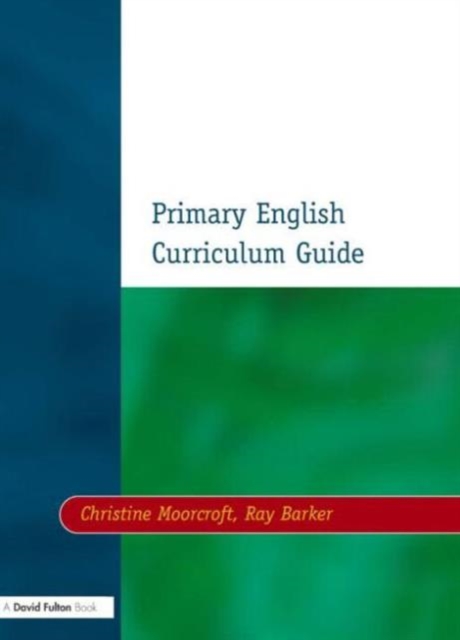 Primary English Curriculum Guide, Paperback / softback Book