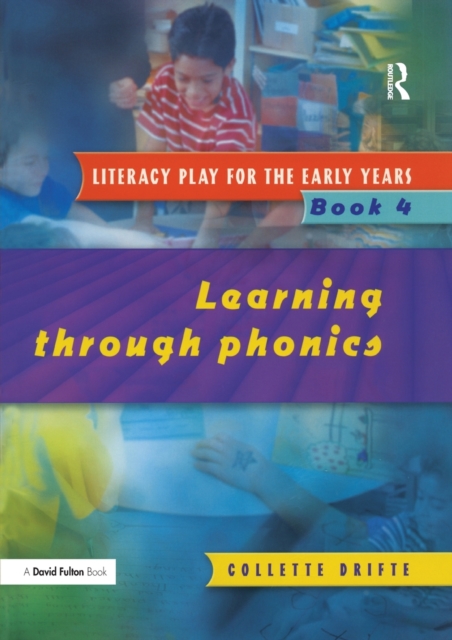 Literacy Play for the Early Years Book 4 : Learning Through Phonics, Paperback / softback Book