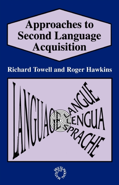 Approaches to Second Language Acquisition, Paperback / softback Book