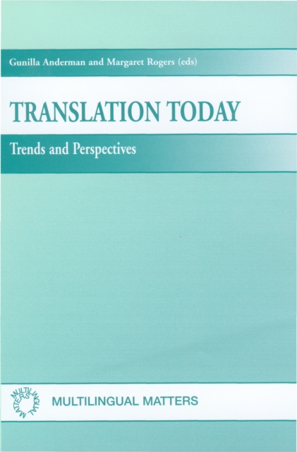 Translation Today : Trends and Perspectives, PDF eBook