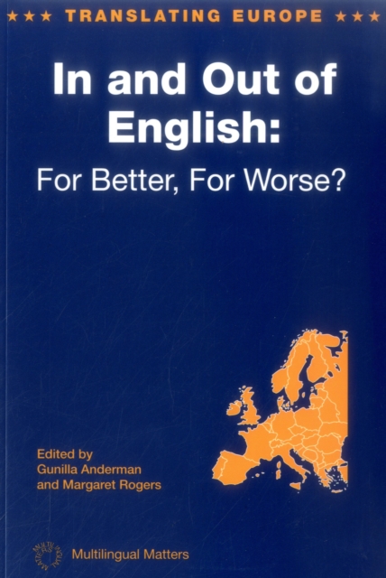 In and Out of English : For Better, For Worse, Paperback / softback Book