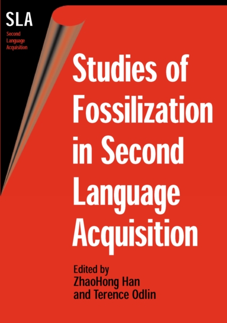 Studies of Fossilization in Second Language Acquisition, PDF eBook