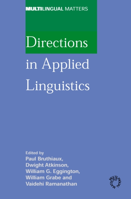 Directions in Applied Linguistics : Essays in Honor of Robert B. Kaplan, PDF eBook