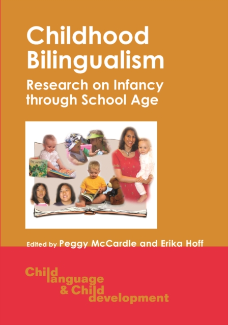 Childhood Bilingualism : Research on Infancy through School Age, PDF eBook