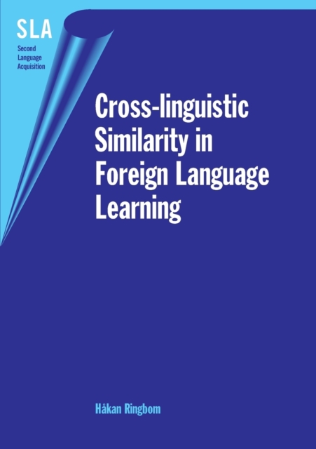 Cross-linguistic Similarity in Foreign Language Learning, Paperback / softback Book