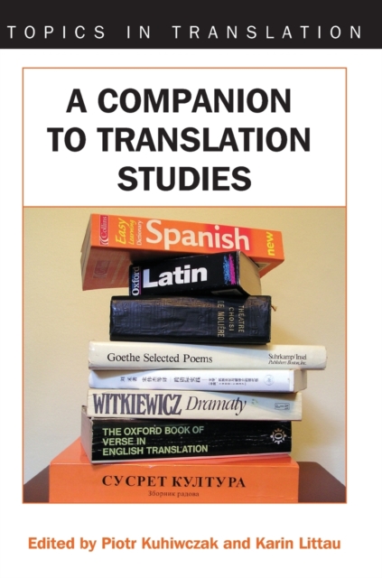 A Companion to Translation Studies, Hardback Book