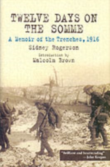 Twelve Days on the Somme, Hardback Book