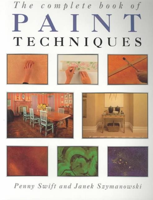 The Complete Book of Paint Techniques, Paperback / softback Book