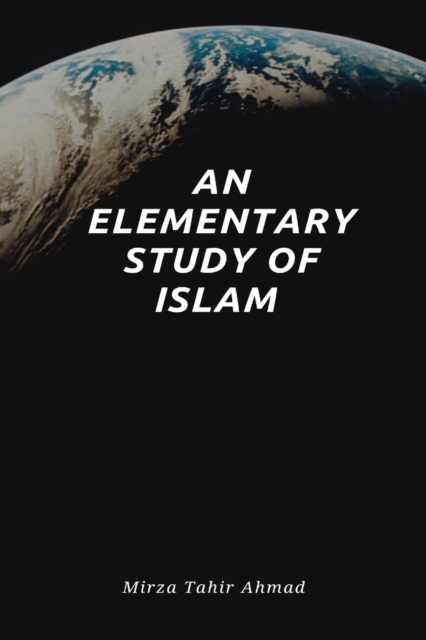 An Elementary Study of Islam, Paperback / softback Book