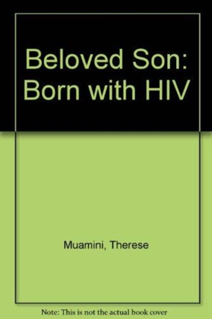Beloved Son : Born with HIV, Hardback Book