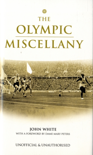 The Olympic Games Miscellany, Hardback Book