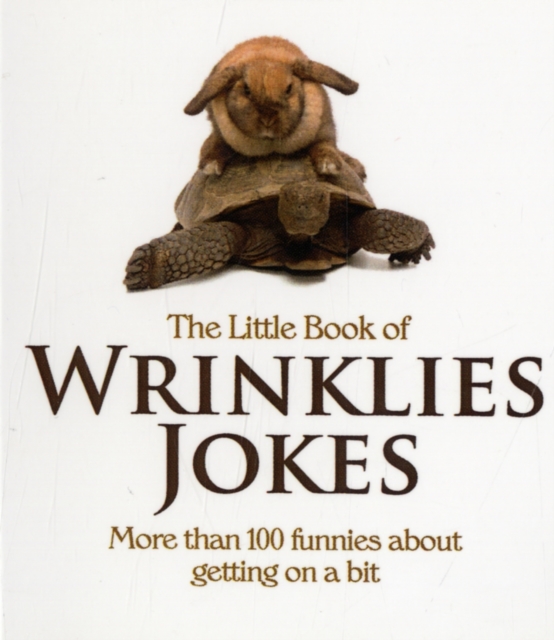 The Little Book of Wrinklies Jokes, Paperback Book
