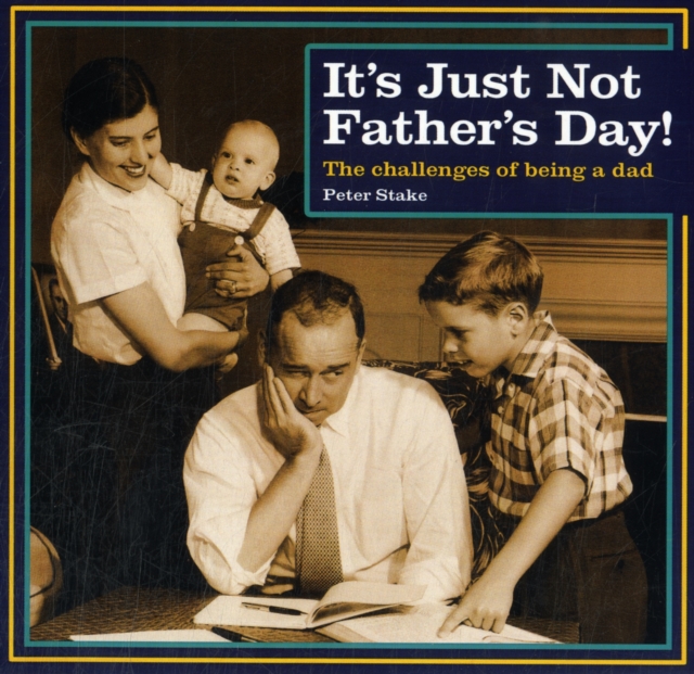 its Just Not Fathers Day, Hardback Book