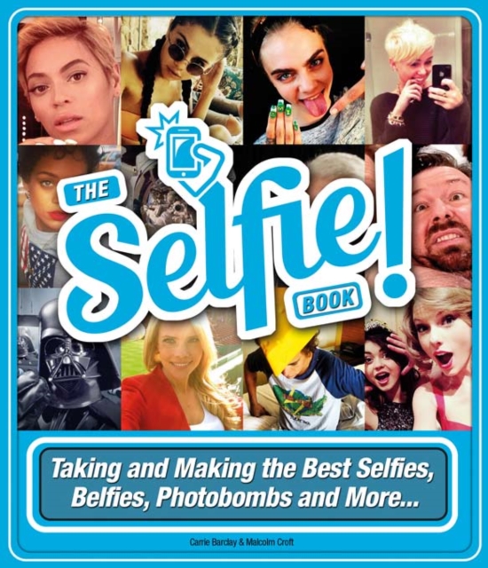 The Selfie Book!, Hardback Book