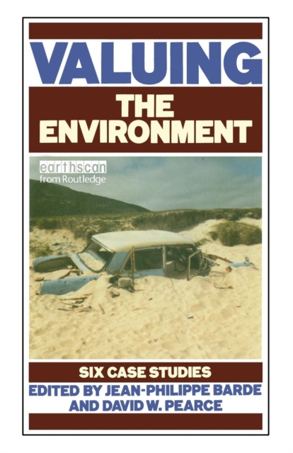 Valuing the Environment : Six case studies, Paperback / softback Book