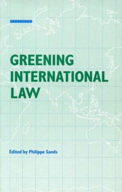 Greening International Law, Paperback / softback Book