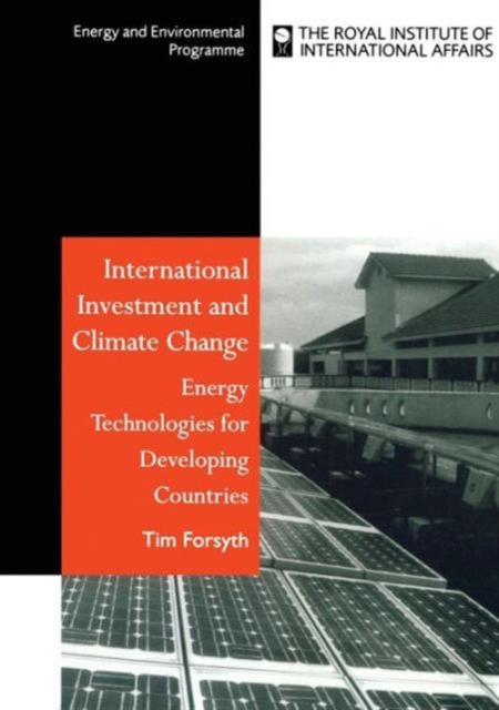 International Investment and Climate Change : Energy Technologies for Developing Countries, Paperback / softback Book