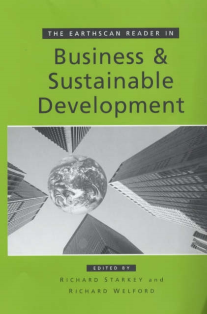 The Earthscan Reader in Business and Sustainable Development, Hardback Book
