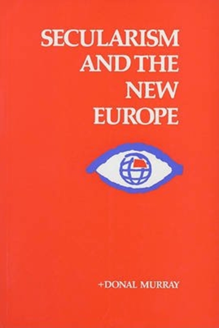 Secularism and the New Europe, Paperback / softback Book