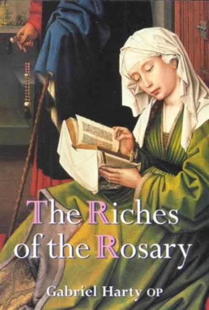 The Riches of the Rosary, Paperback / softback Book