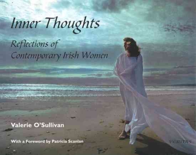 Inner Thoughts : Reflections of Contemporary Irish Women, Hardback Book